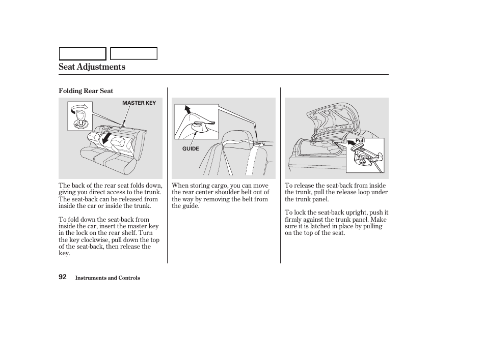 Seat adjustments | HONDA 2003 Accord Sedan - Owner's Manual User Manual | Page 95 / 395