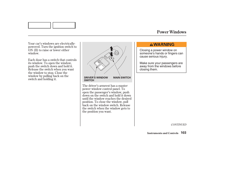 Power windows | HONDA 2003 Accord Coupe - Owner's Manual User Manual | Page 106 / 429