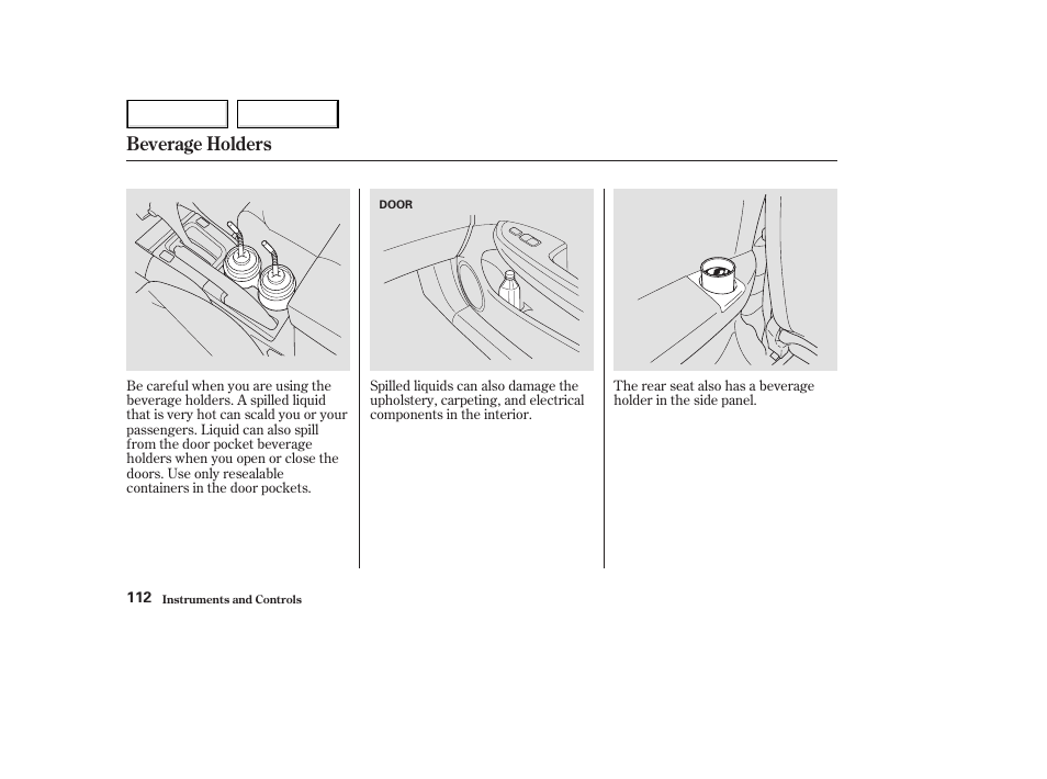 Beverage holders | HONDA 2003 Accord Coupe - Owner's Manual User Manual | Page 115 / 429