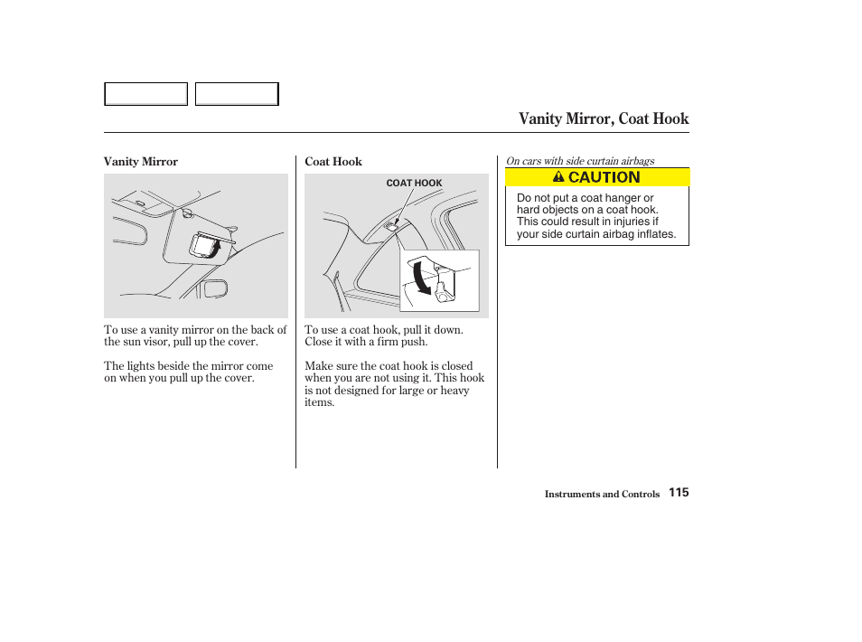 Vanity mirror, coat hook | HONDA 2003 Accord Coupe - Owner's Manual User Manual | Page 118 / 429