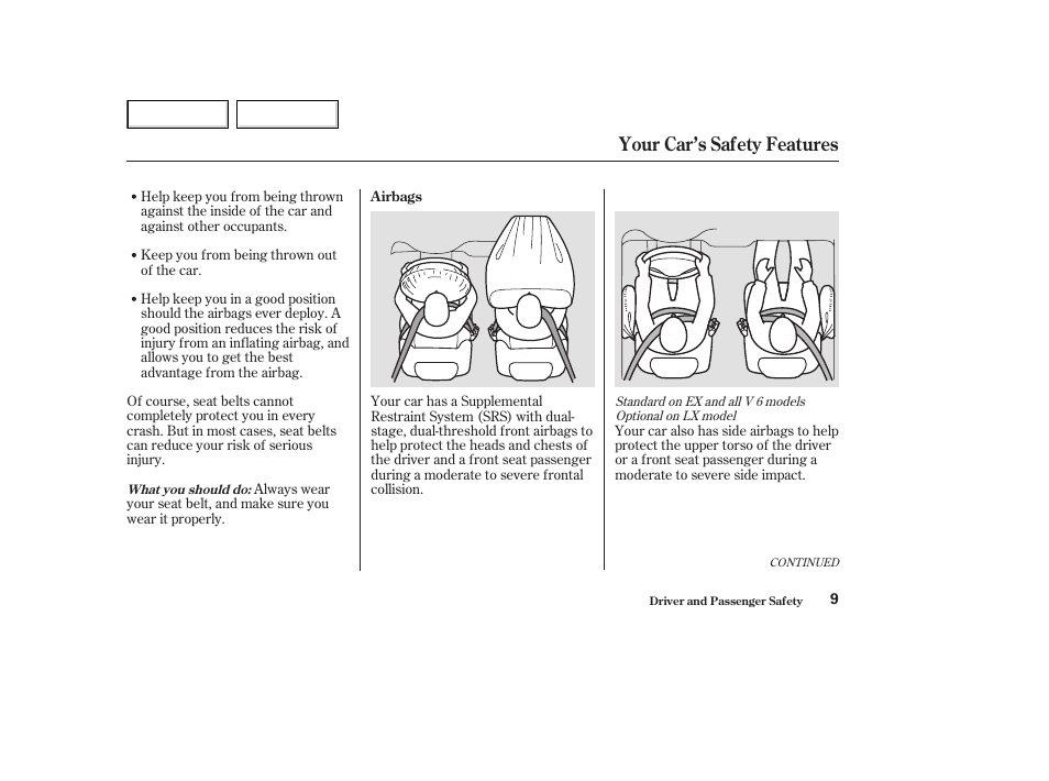 Your car’s safety features | HONDA 2003 Accord Coupe - Owner's Manual User Manual | Page 12 / 429