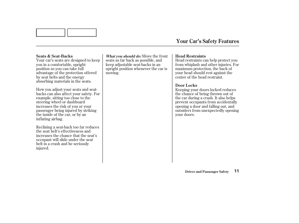 Your car’s safety features | HONDA 2003 Accord Coupe - Owner's Manual User Manual | Page 14 / 429