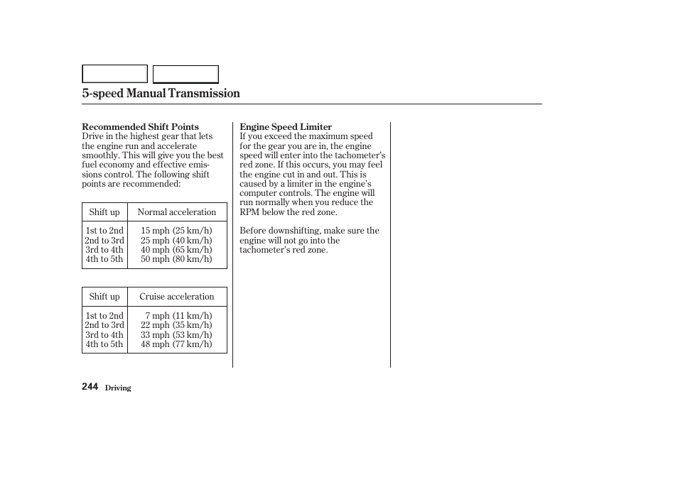 Speed manual transmission | HONDA 2003 Accord Coupe - Owner's Manual User Manual | Page 247 / 429