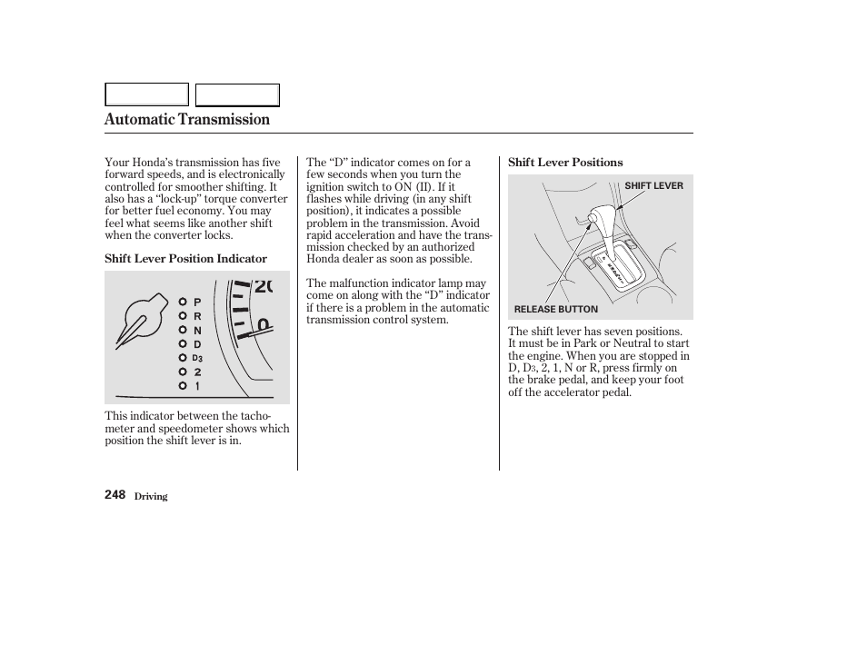 Automatic transmission | HONDA 2003 Accord Coupe - Owner's Manual User Manual | Page 251 / 429
