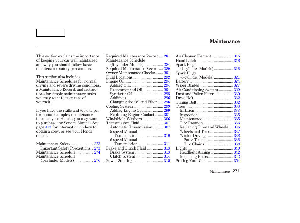 Maintenance | HONDA 2003 Accord Coupe - Owner's Manual User Manual | Page 274 / 429