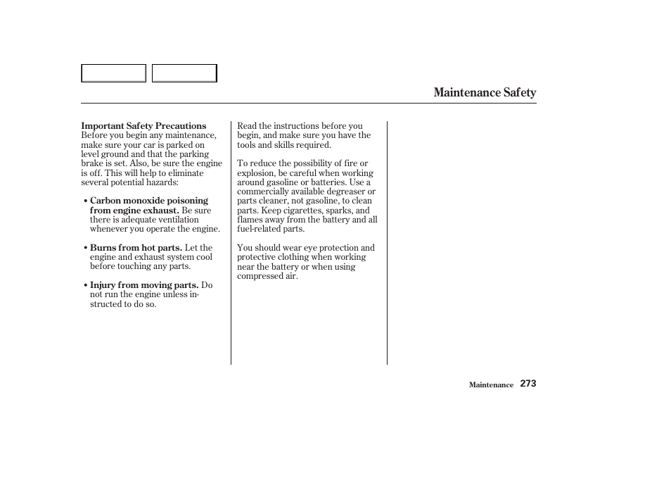 Maintenance safety | HONDA 2003 Accord Coupe - Owner's Manual User Manual | Page 276 / 429