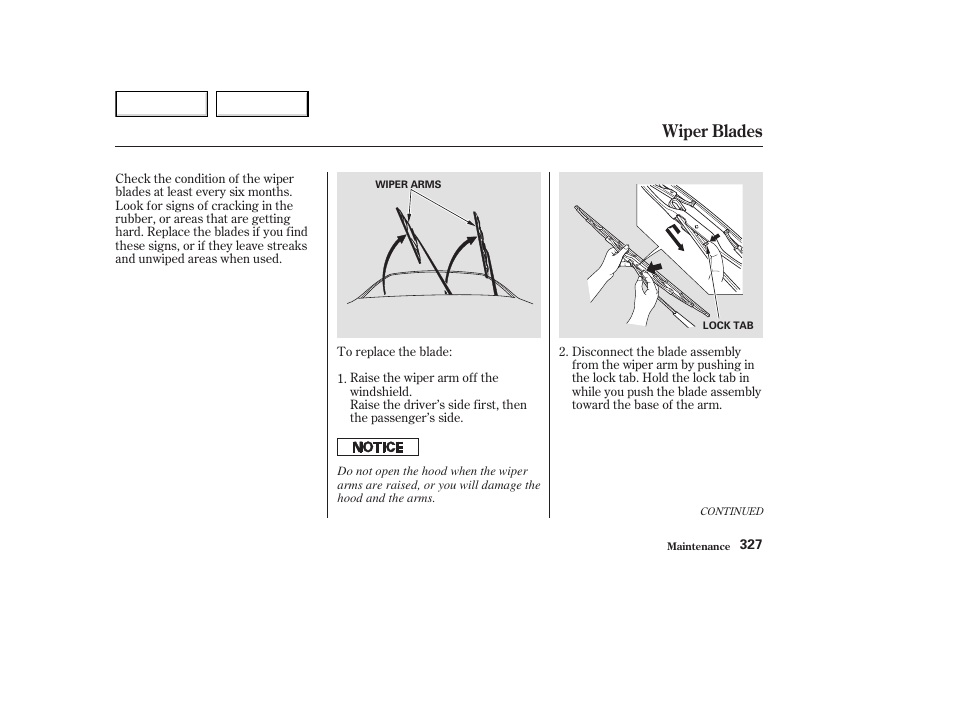 Wiper blades | HONDA 2003 Accord Coupe - Owner's Manual User Manual | Page 330 / 429