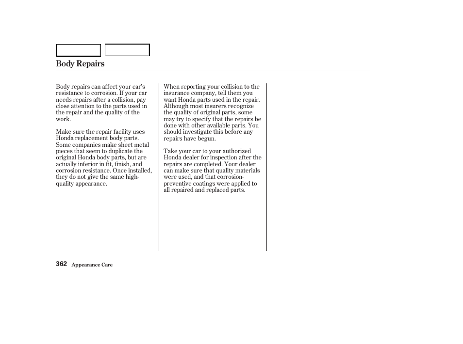 Body repairs | HONDA 2003 Accord Coupe - Owner's Manual User Manual | Page 365 / 429