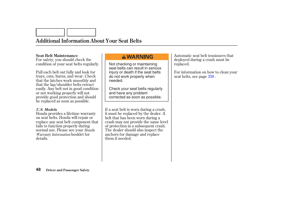 Additional information about your seat belts | HONDA 2003 Accord Coupe - Owner's Manual User Manual | Page 51 / 429