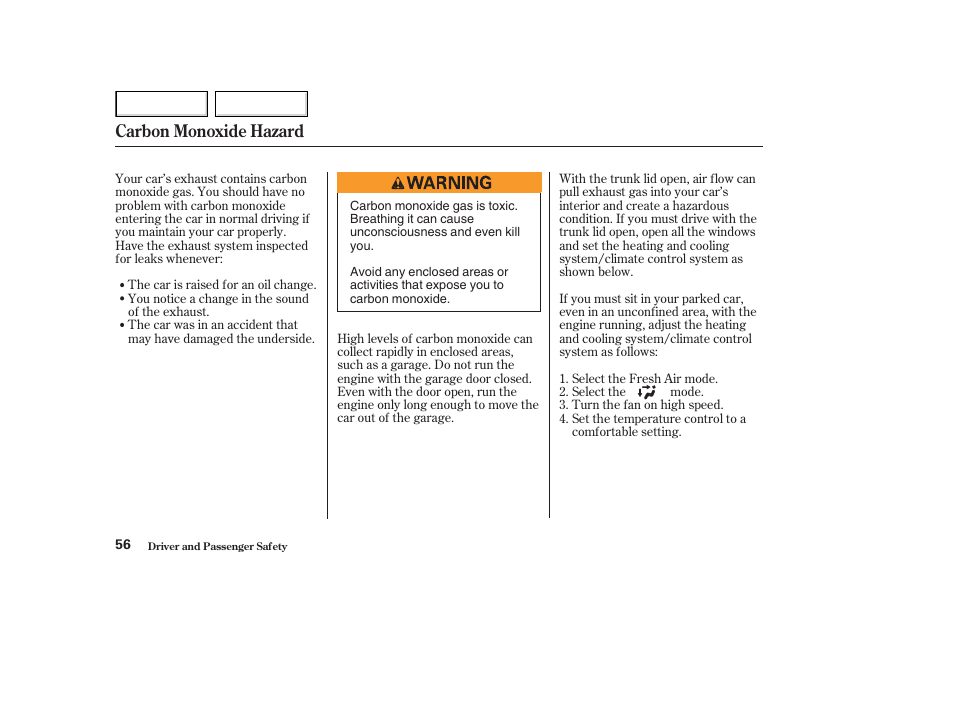 Carbon monoxide hazard | HONDA 2003 Accord Coupe - Owner's Manual User Manual | Page 59 / 429