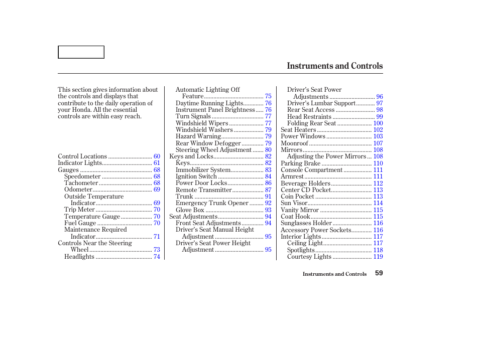 Instruments and controls | HONDA 2003 Accord Coupe - Owner's Manual User Manual | Page 62 / 429