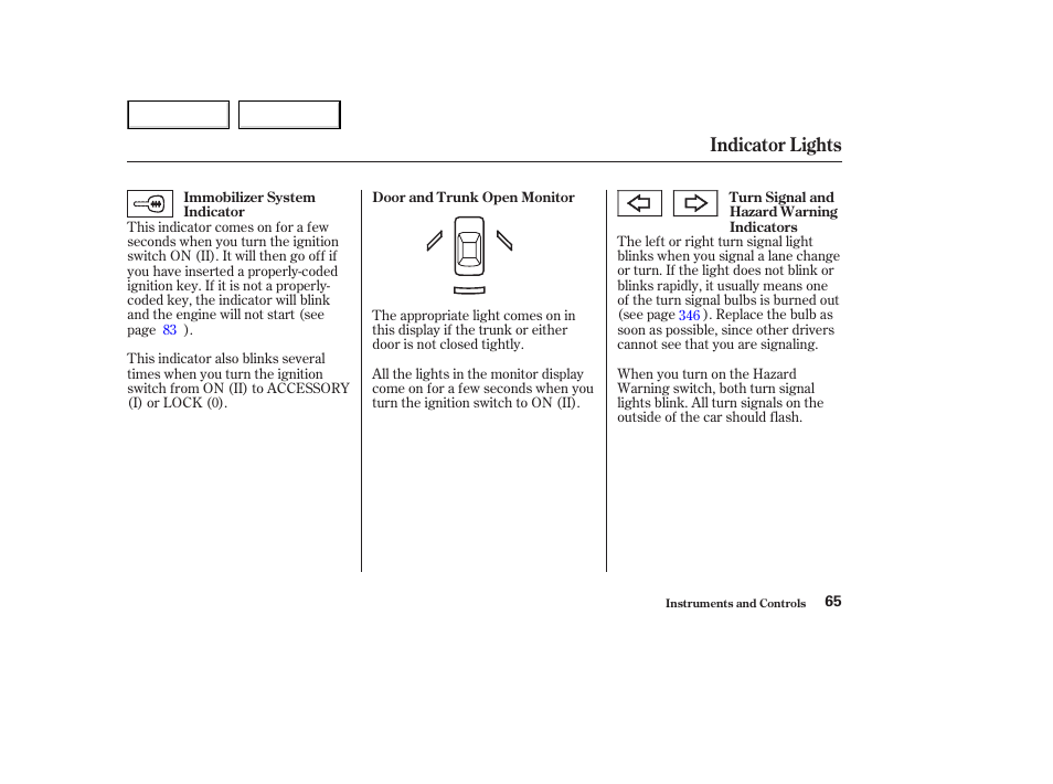 Indicator lights | HONDA 2003 Accord Coupe - Owner's Manual User Manual | Page 68 / 429