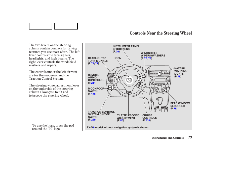 Controls near the steering wheel | HONDA 2003 Accord Coupe - Owner's Manual User Manual | Page 76 / 429