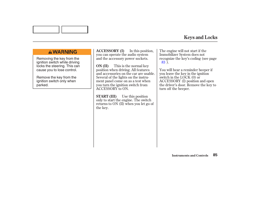 Keys and locks | HONDA 2003 Accord Coupe - Owner's Manual User Manual | Page 88 / 429