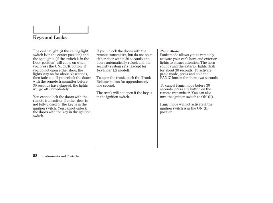 Keys and locks | HONDA 2003 Accord Coupe - Owner's Manual User Manual | Page 91 / 429