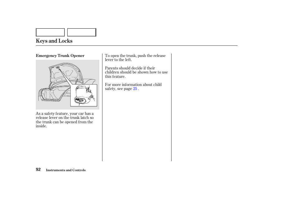 Keys and locks | HONDA 2003 Accord Coupe - Owner's Manual User Manual | Page 95 / 429