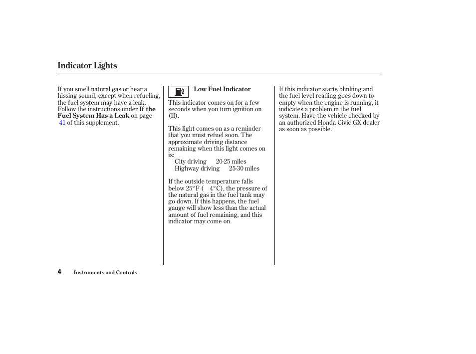 Indicator lights | HONDA 2003 Civic GX - Owner's Manual User Manual | Page 5 / 50