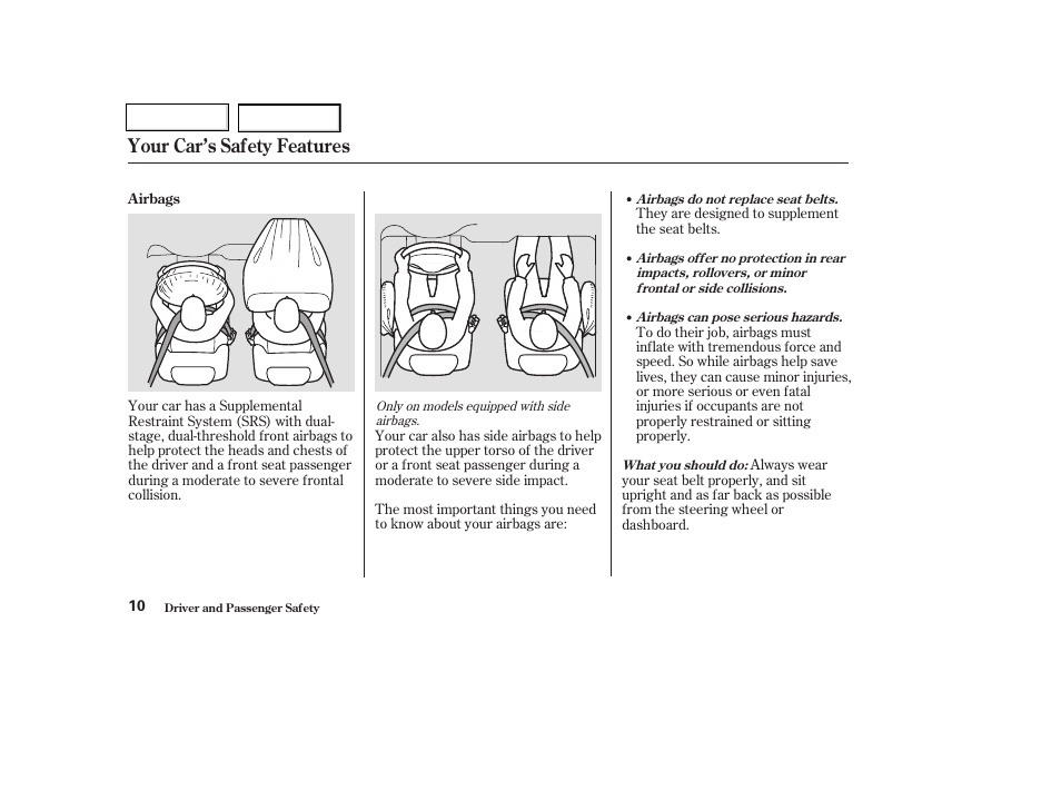 Your car’s safety features | HONDA 2003 Civic Coupe - Owner's Manual User Manual | Page 13 / 319