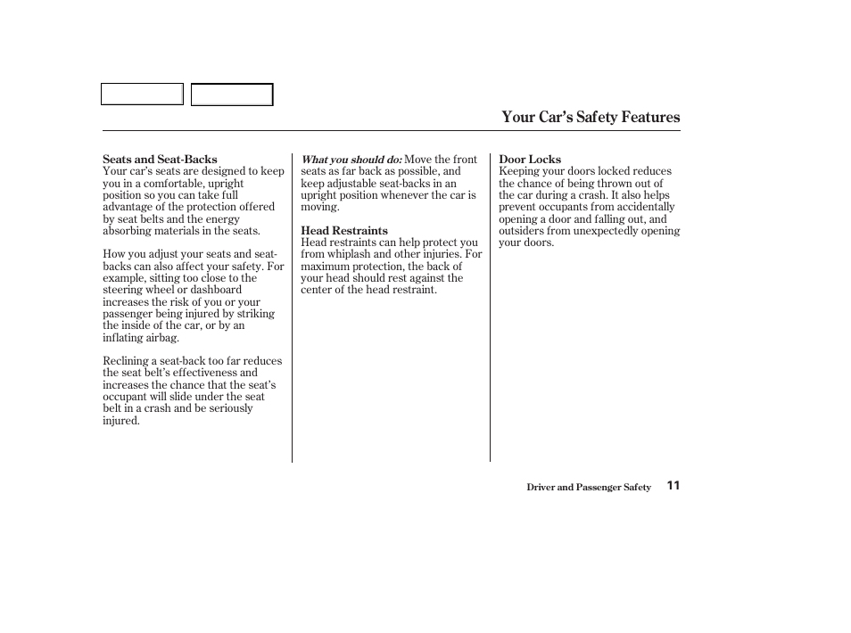 Your car’s safety features | HONDA 2003 Civic Coupe - Owner's Manual User Manual | Page 14 / 319