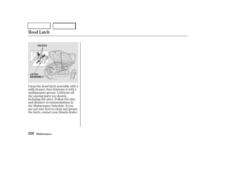 Hood latch | HONDA 2003 Civic Coupe - Owner's Manual User Manual | Page 223 / 319