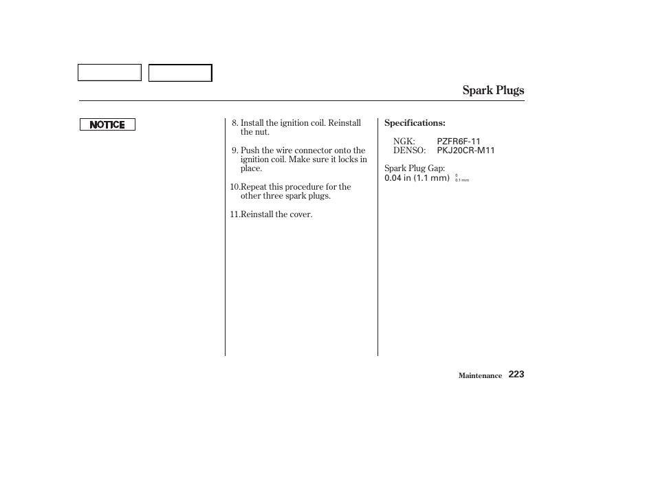 Spark plugs | HONDA 2003 Civic Coupe - Owner's Manual User Manual | Page 226 / 319