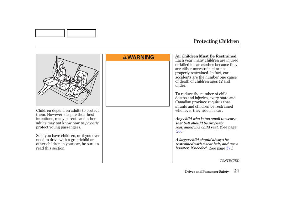 Protecting children | HONDA 2003 Civic Coupe - Owner's Manual User Manual | Page 24 / 319