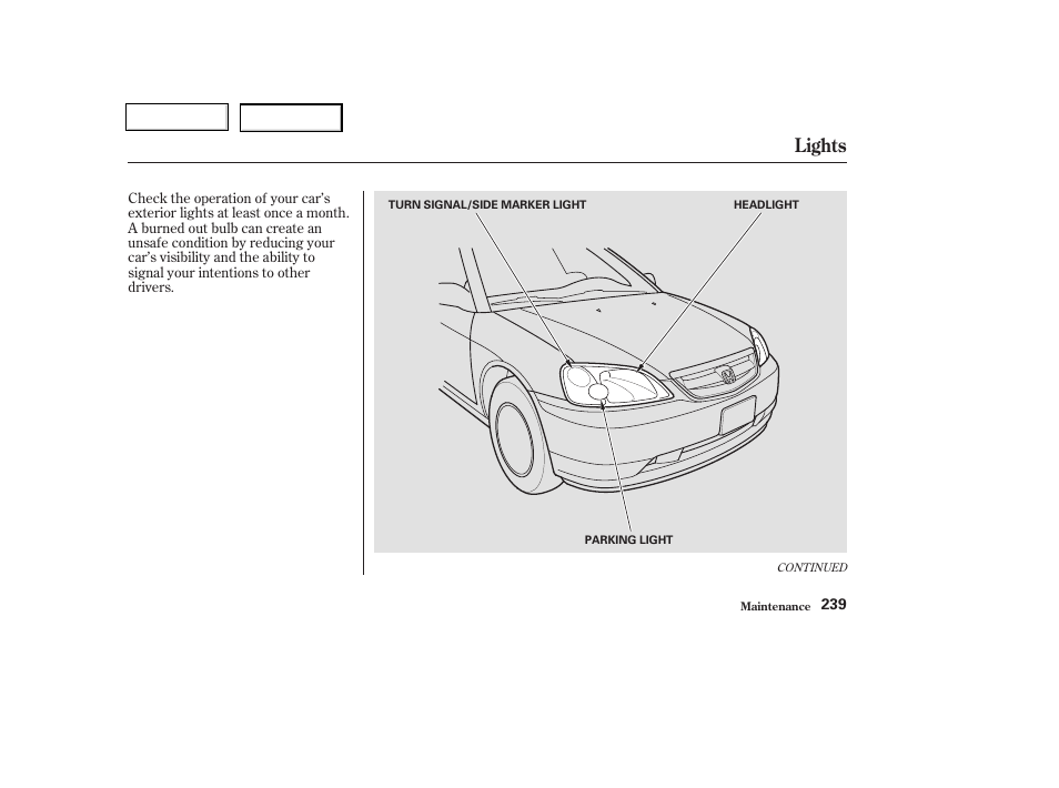 Lights | HONDA 2003 Civic Coupe - Owner's Manual User Manual | Page 242 / 319