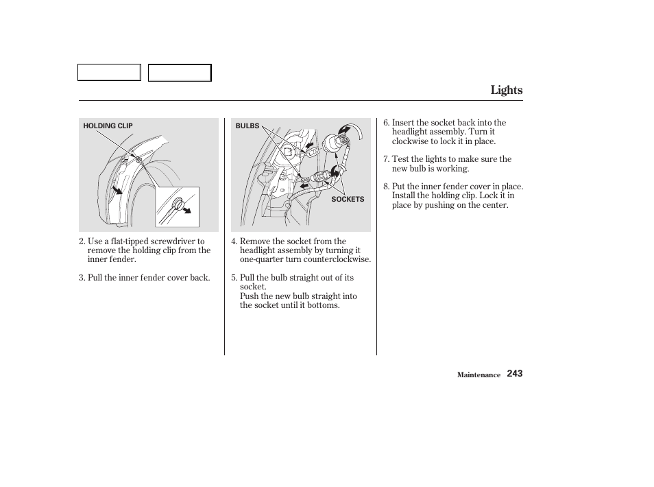 Lights | HONDA 2003 Civic Coupe - Owner's Manual User Manual | Page 246 / 319