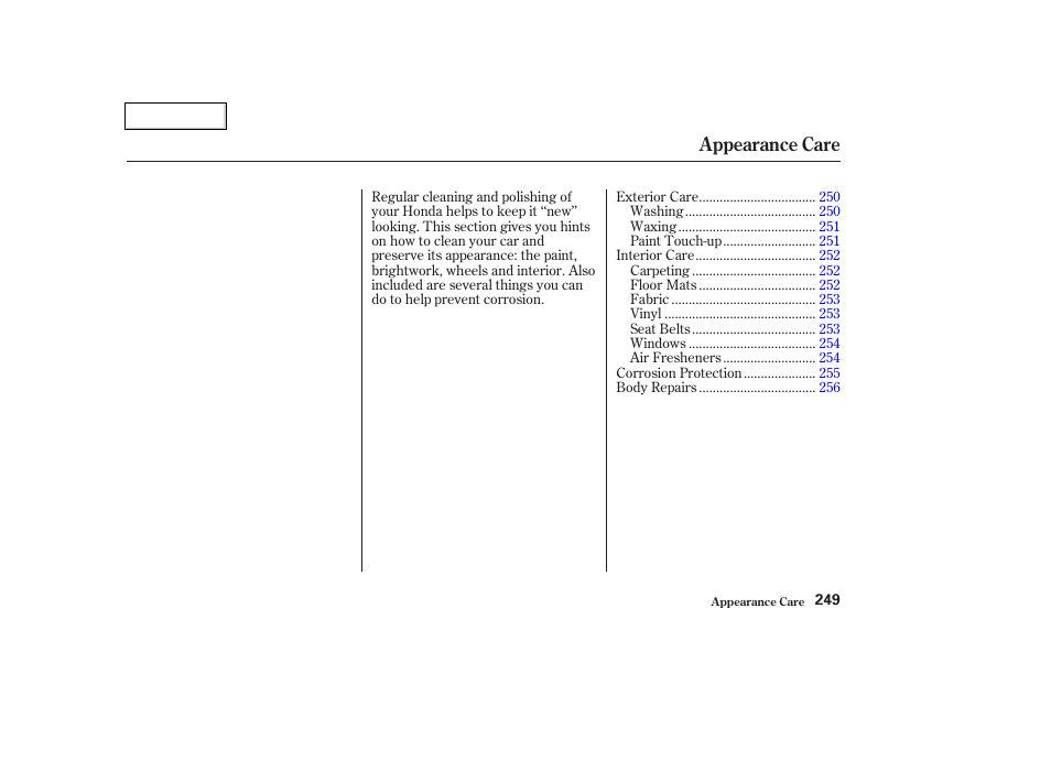 Appearance care | HONDA 2003 Civic Coupe - Owner's Manual User Manual | Page 252 / 319