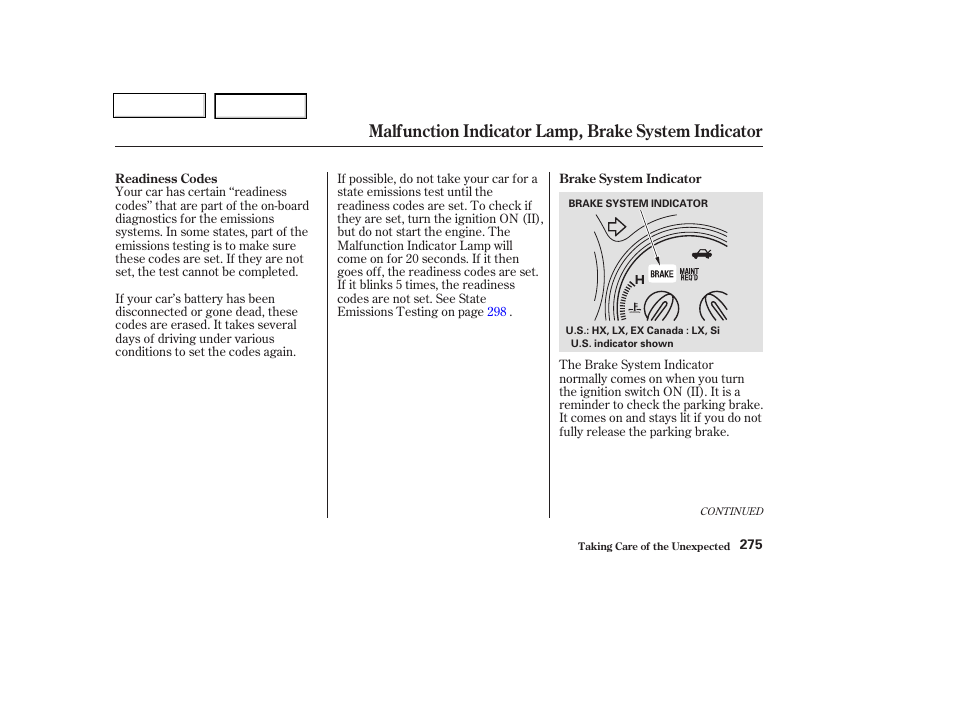 Malfunction indicator lamp, brake system indicator | HONDA 2003 Civic Coupe - Owner's Manual User Manual | Page 278 / 319