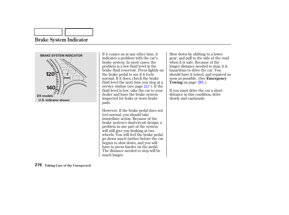 Brake system indicator | HONDA 2003 Civic Coupe - Owner's Manual User Manual | Page 279 / 319