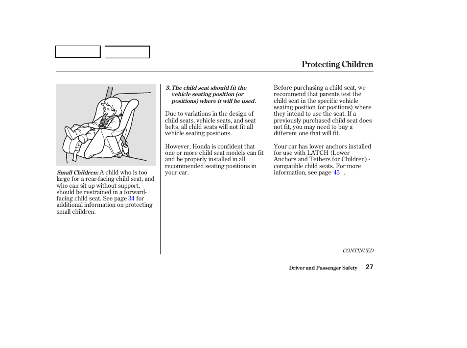 Protecting children | HONDA 2003 Civic Coupe - Owner's Manual User Manual | Page 30 / 319