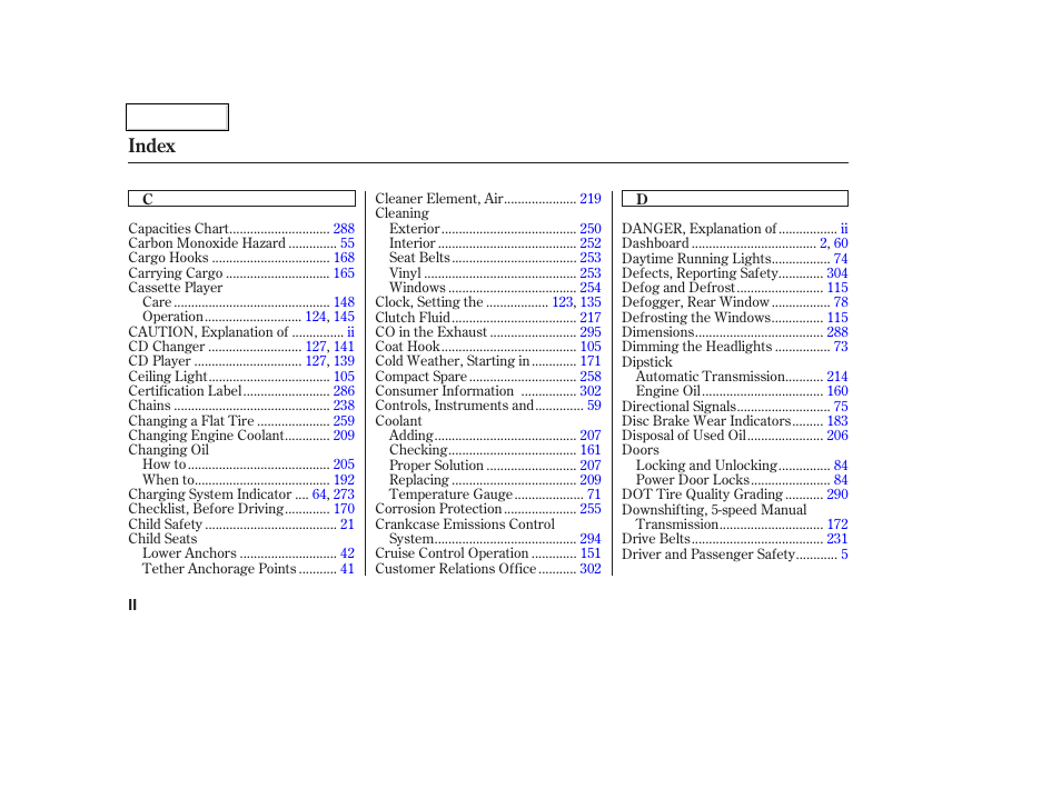 Index | HONDA 2003 Civic Coupe - Owner's Manual User Manual | Page 311 / 319