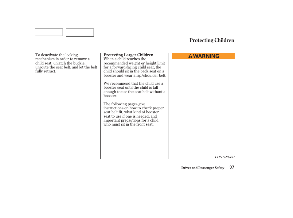 Protecting children | HONDA 2003 Civic Coupe - Owner's Manual User Manual | Page 40 / 319