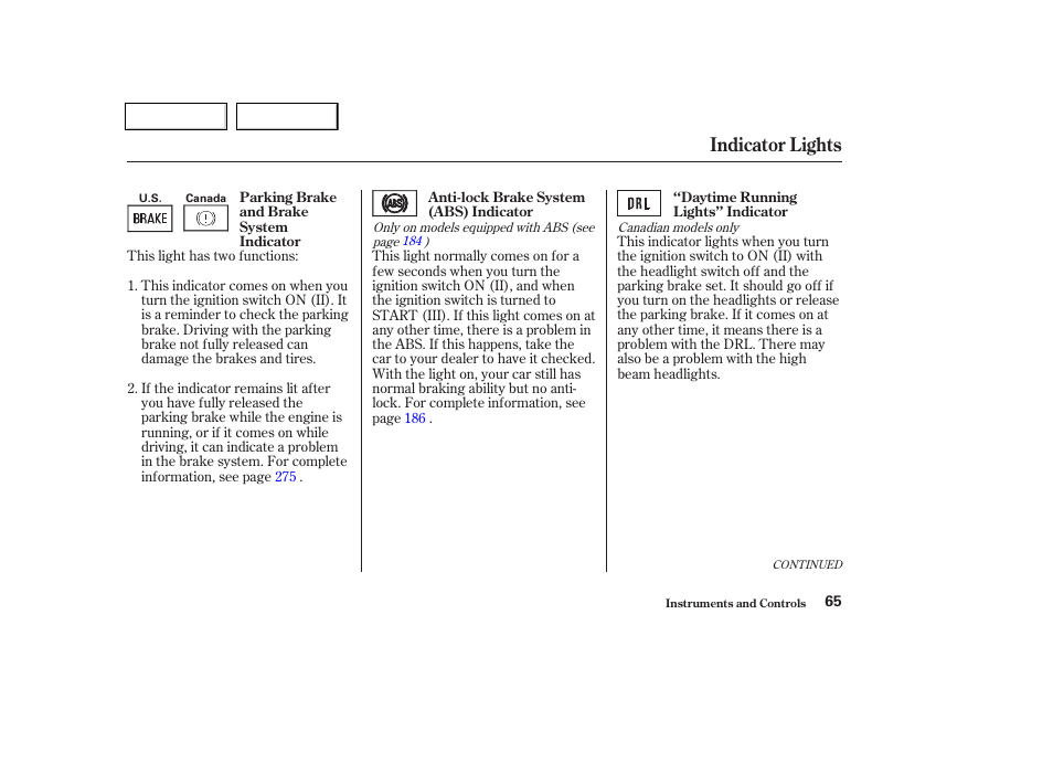 Indicator lights | HONDA 2003 Civic Coupe - Owner's Manual User Manual | Page 68 / 319