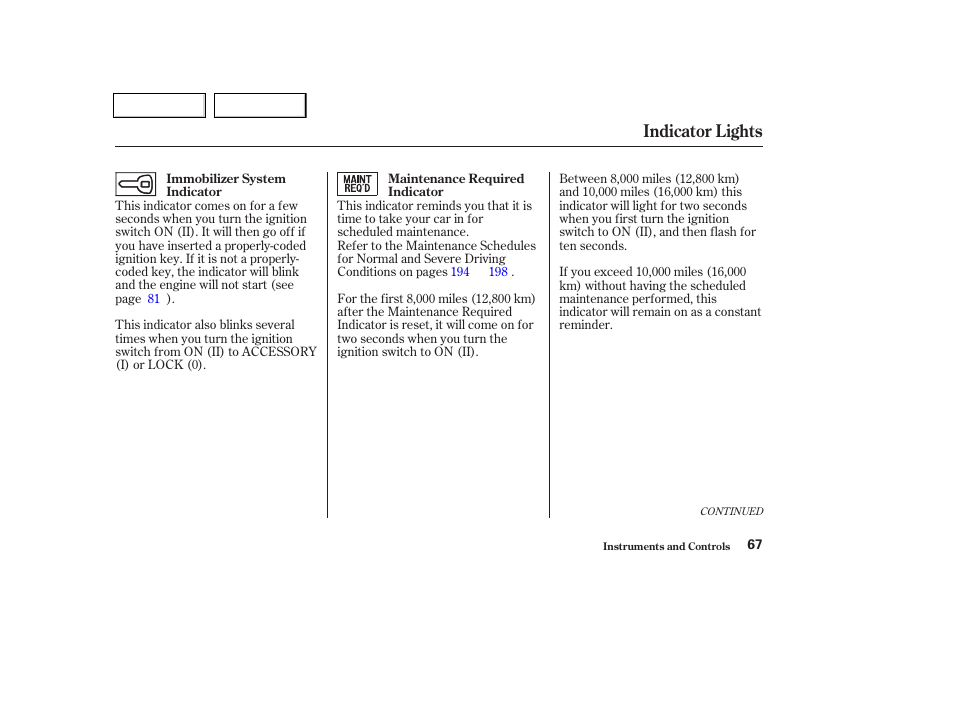 Indicator lights | HONDA 2003 Civic Coupe - Owner's Manual User Manual | Page 70 / 319