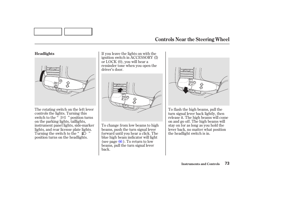 Controls near the steering wheel | HONDA 2003 Civic Coupe - Owner's Manual User Manual | Page 76 / 319