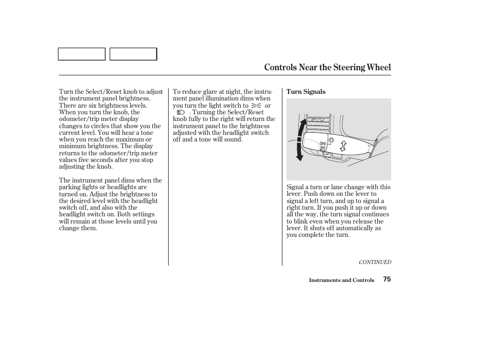 Controls near the steering wheel | HONDA 2003 Civic Coupe - Owner's Manual User Manual | Page 78 / 319