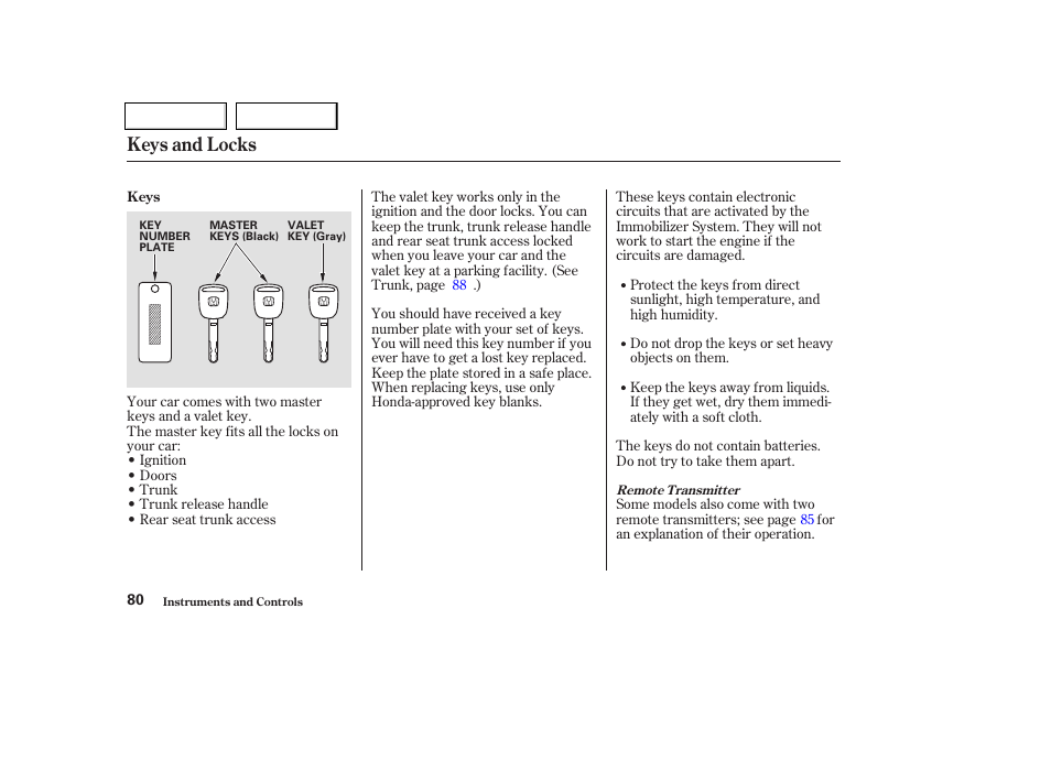 Keys and locks | HONDA 2003 Civic Coupe - Owner's Manual User Manual | Page 83 / 319