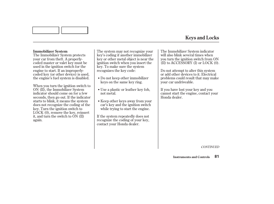 Keys and locks | HONDA 2003 Civic Coupe - Owner's Manual User Manual | Page 84 / 319