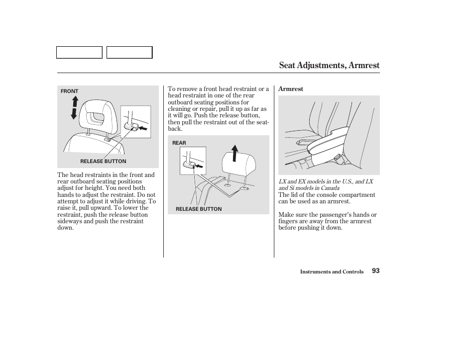 Seat adjustments, armrest | HONDA 2003 Civic Coupe - Owner's Manual User Manual | Page 96 / 319