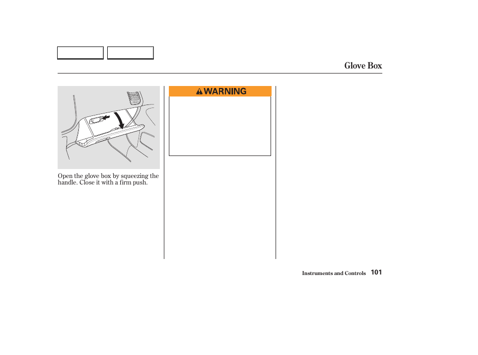 Glove box | HONDA 2003 Civic Hybrid - Owner's Manual User Manual | Page 104 / 317