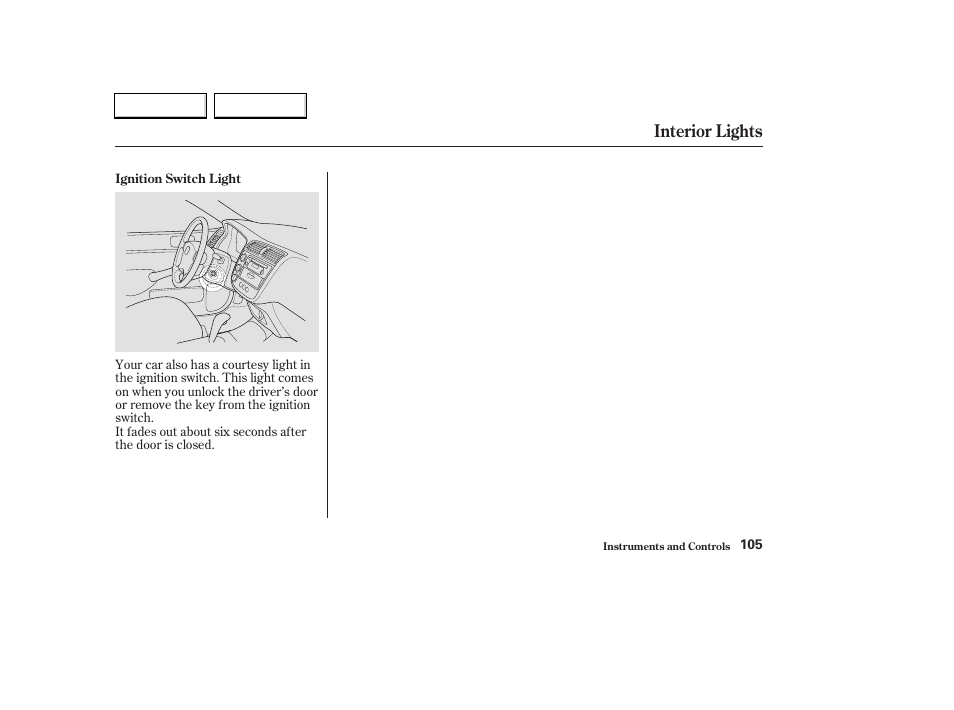 Interior lights | HONDA 2003 Civic Hybrid - Owner's Manual User Manual | Page 108 / 317