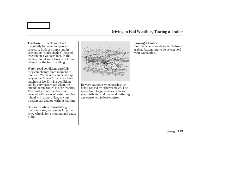 Driving in bad weather, towing a trailer | HONDA 2003 Civic Hybrid - Owner's Manual User Manual | Page 182 / 317