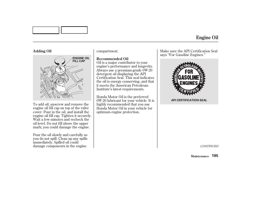 Engine oil | HONDA 2003 Civic Hybrid - Owner's Manual User Manual | Page 198 / 317