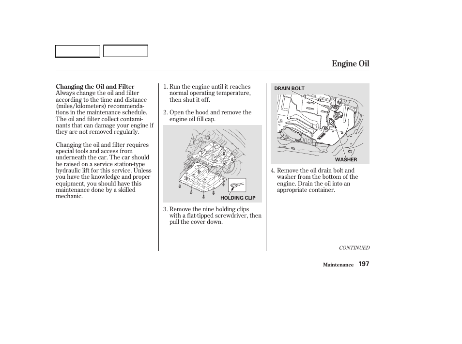 Engine oil | HONDA 2003 Civic Hybrid - Owner's Manual User Manual | Page 200 / 317