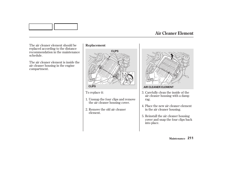 Air cleaner element | HONDA 2003 Civic Hybrid - Owner's Manual User Manual | Page 214 / 317