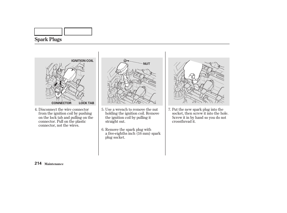 Spark plugs | HONDA 2003 Civic Hybrid - Owner's Manual User Manual | Page 217 / 317