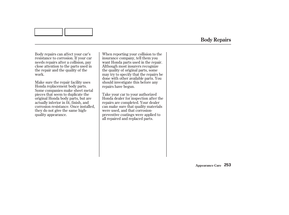 Body repairs | HONDA 2003 Civic Hybrid - Owner's Manual User Manual | Page 256 / 317