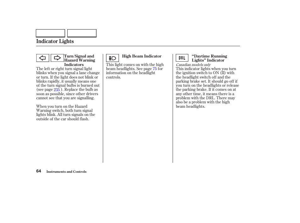 Indicator lights | HONDA 2003 Civic Hybrid - Owner's Manual User Manual | Page 67 / 317